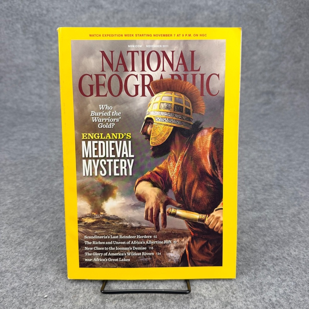 National Geographic November 2011 England's Medieval Mystery Warrior Gold